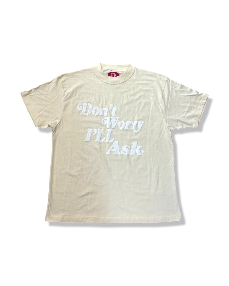 (Logo) Don’t Worry T-Shirt `Cream’